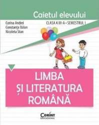 Romana cls 3 caiet semestrul I - Corina Andrei Constanta Balan 
