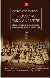 Romania fara anestezie - Octavian Buda 
