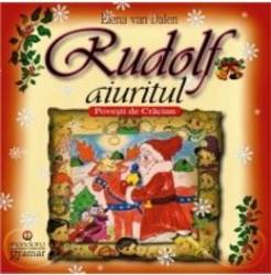 Rudolf aiuritul - Elena van Dalen 