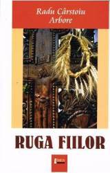 Ruga fiilor - Radu Carstoiu Arbore 