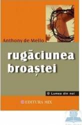 Rugaciunea broastei vol. II - Anthony de Mello 