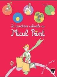 Sa invatam culorile cu Micul Print. Joaca-te si invata cu Micul Print 