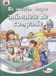Sa invatam despre animalele de companie - Nikoleta Novak 