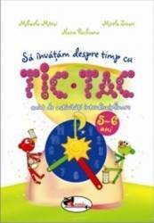 Sa invatam despre timp cu tic tac 5-6 ani - Mihaela Mitroi 