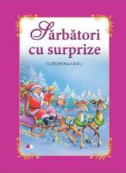 Sarbatori cu surprize Carte gigant - Florentina Chifu