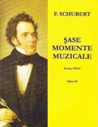 Sase momente muzicale pentru pian - F. Schubert 