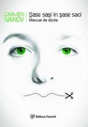 Sase Sasi In Sase Saci - Manual De Dictie - Carmen Ivanov 