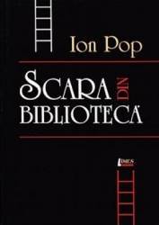 Scara din biblioteca - Ion Pop 