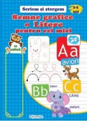 Scriem si stergem Semne grafice si litere pentru cei mici 