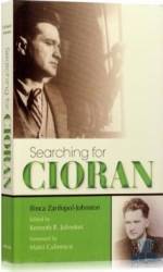 Searching for Cioran - Ilinca Zarifopol-Johnston 