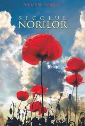 Secolul Norilor - Philippe Forest 