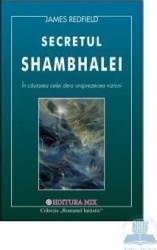 Secretul shambhalei - James Redfield 