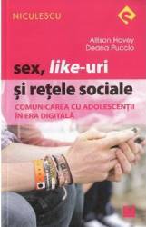 Sex like-uri si retele sociale - Allison Havey Deana Puccio 