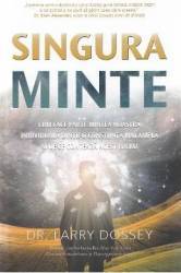 Singura minte - Larry Dossey 