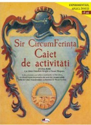 Sir CircumFerinta. Caiet de activitati - Don Robb 