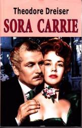Sora Carrie - Theodore Dreiser 