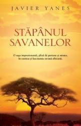 Stapanul savanelor - Javier Yanes 