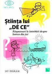 Stiinta lui de ce - Jay Ingram 
