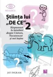 Stiinta lui DE CE 2 - Jay Ingram 