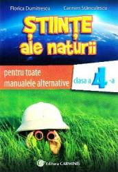 Stiinte ale naturii - Clasa 4 - Auxiliar pentru toate manualele alternative - Florica Dumitrescu Carmen Stanculescu 