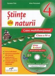 Stiinte ale naturii - Clasa a 4-a - Caiet multifunctional + CD - Carmen Tica Irina Terecoasa 