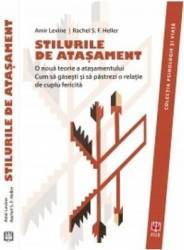 Stiluri De Atasament - Amir Levine Rachel S.f. Heller 