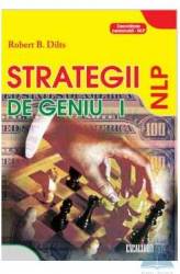 Strategii de geniu vol. I - Robert B. Dilts
