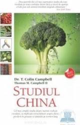 Studiul China - Colin Campbell Thomas M. Campbell 