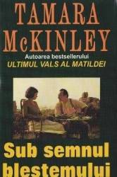 Sub semnul blestemului - Tamara Mckinley 
