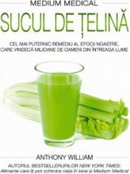 Sucul de telina - Anthony William 