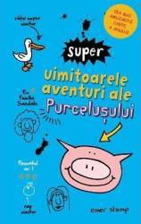 Super uimitoarele aventuri ale purcelusului - Emer Stamp 