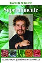 Superalimente - David Wolfe 