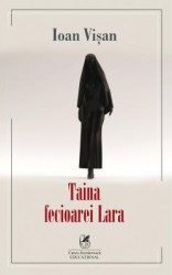 Taina fecioarei Lara - Ioan Visan 