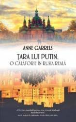 Tara lui Putin - Anne Garrels 