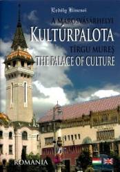 Targu mures - A Marosvasarhelyi - Kulturpalota - Romghid 