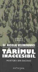 Tarimul inaccesibil - Nicolae Velimirovici 