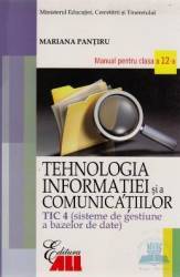 Tehnologia Informatiei Cls 12 Tic 4 Si A Comunicatiilor 2007 - Mariana Pantiru 