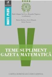 Teme supliment Gazeta Matematica cls 5 - Radu Gologan Ion Cicu Alexandru Negrescu 