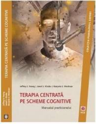 Terapia centrata pe scheme cognitive - Jeffrey E. Young 