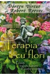 Terapia Cu Flori - Doreen Virtue Robert Reeves 