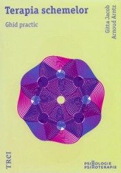 Terapia schemelor - Gitta Jacob Arnoud Arntz 