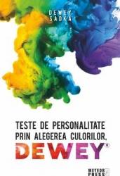 Teste de personalitate prin alegerea culorilor Dewey - Dewey Sadka 