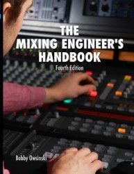 The Mixing Engineers Handbook 4th Edition 