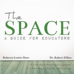The Space A Guide for Educators 