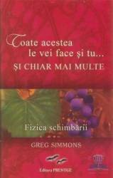 Toate acestea le vei face si tu... si chiar mai multe - Greg Simmons