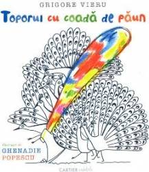 Toporul cu coada de paun - Grigore Vieru 