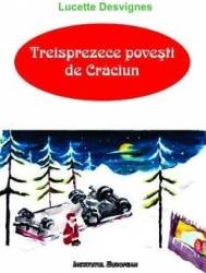 Treisprezece povesti de Craciun - Lucette Desvignes 
