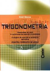 Trigonometria pentru gimnaziu si liceu - Emil Stoica 