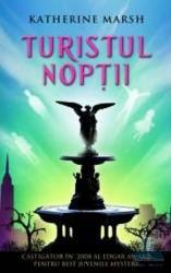 Turistul noptii - Katherine Marsh 