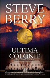 Ultima colonie - Steve Berry 